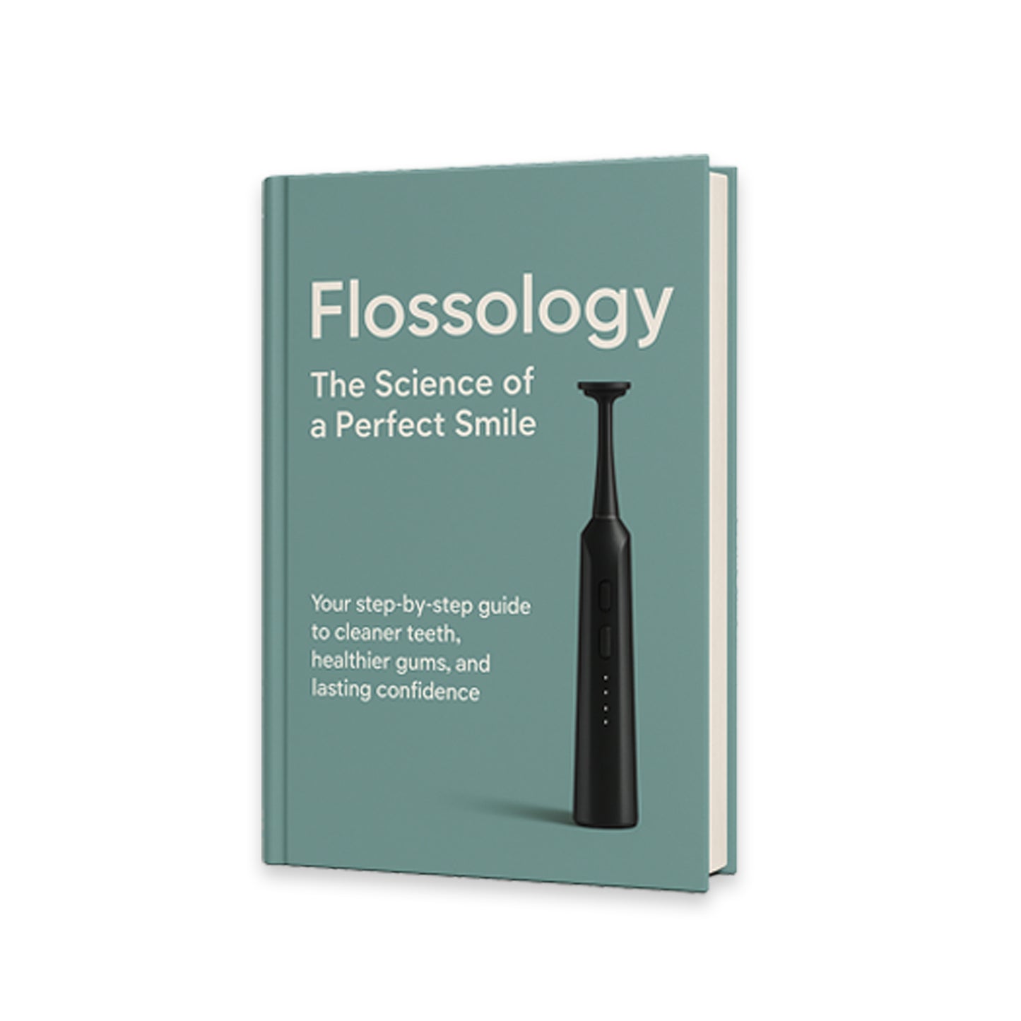 Flossology: The Science of a Perfect Smile e-book